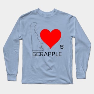 Delaware loves Scrapple Long Sleeve T-Shirt